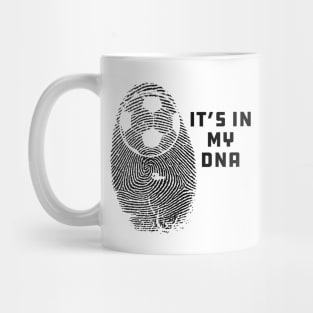 Soccer - It's in my dna Mug